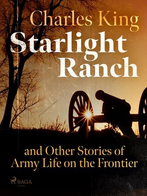 cover image of Starlight Ranch and Other Stories of Army Life on the Frontier